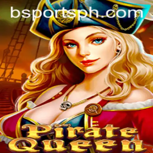 PirateQueen: Unveiling the Secrets of the New Bsports Phenomenon